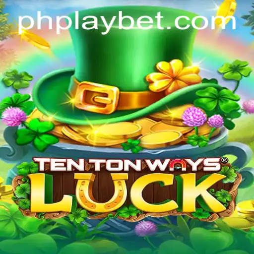 Discover the Thrilling World of TenTonWaysLuck: Your Ultimate Guide